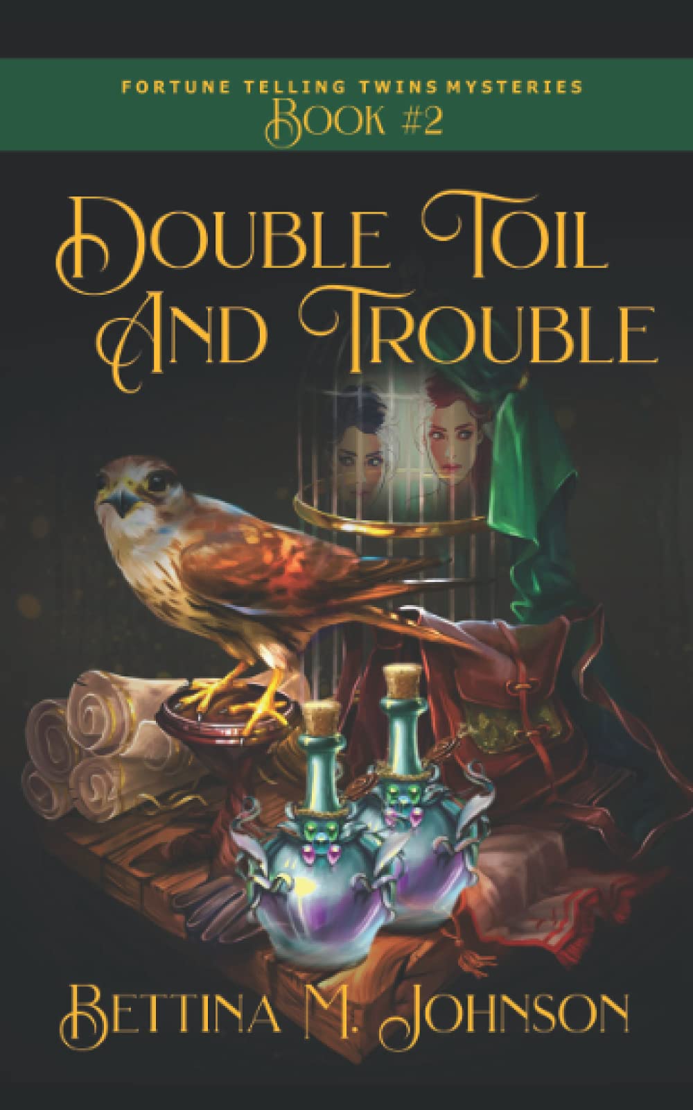 Double Toil and Trouble: Antiques and Mystic Uniques Caravan, A Paranormal Psychic Cozy Mystery, Fantasy Romance and Suspense Novella, Book 2 (The Fortune-Telling Twins Mysteries)