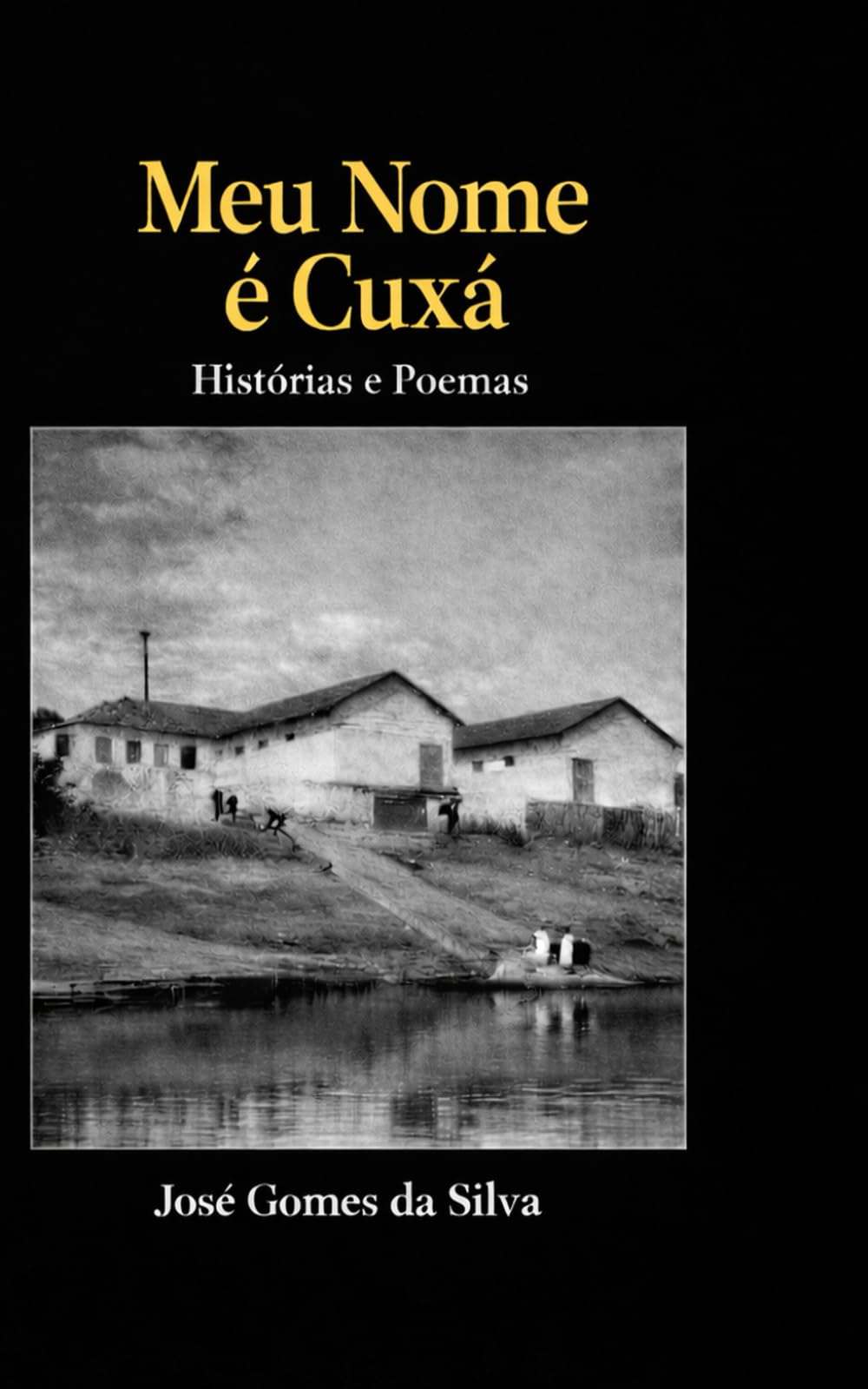 Meu nome é Cuxá: Histórias e Poemas