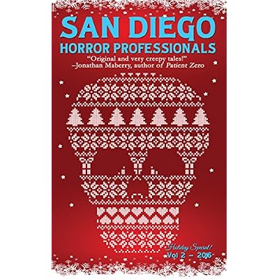San Diego Horror Professionals: Vol 2: Holiday Special