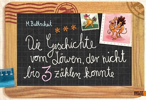 Die Geschichte vom Löwen, der nicht bis 3 zählen
