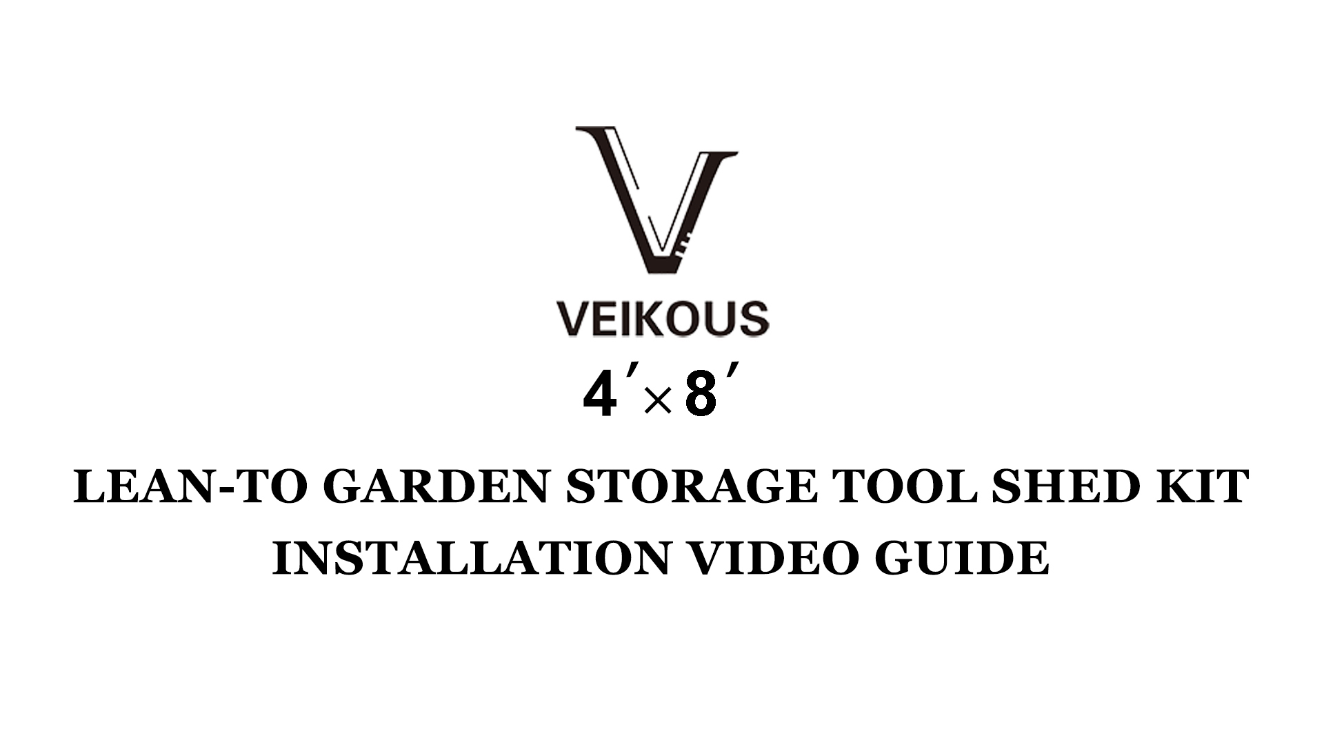 Watch VEIKOU 4x8 ft Lean to Outdoor Storage Shed_Install Guide on