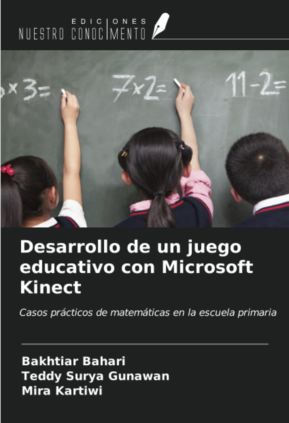 Desarrollo de un juego educativo con Microsoft Kinect: Casos prácticos de matemáticas en la escuela primaria