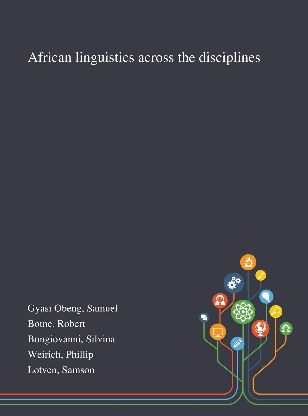 African Linguistics Across the Disciplines