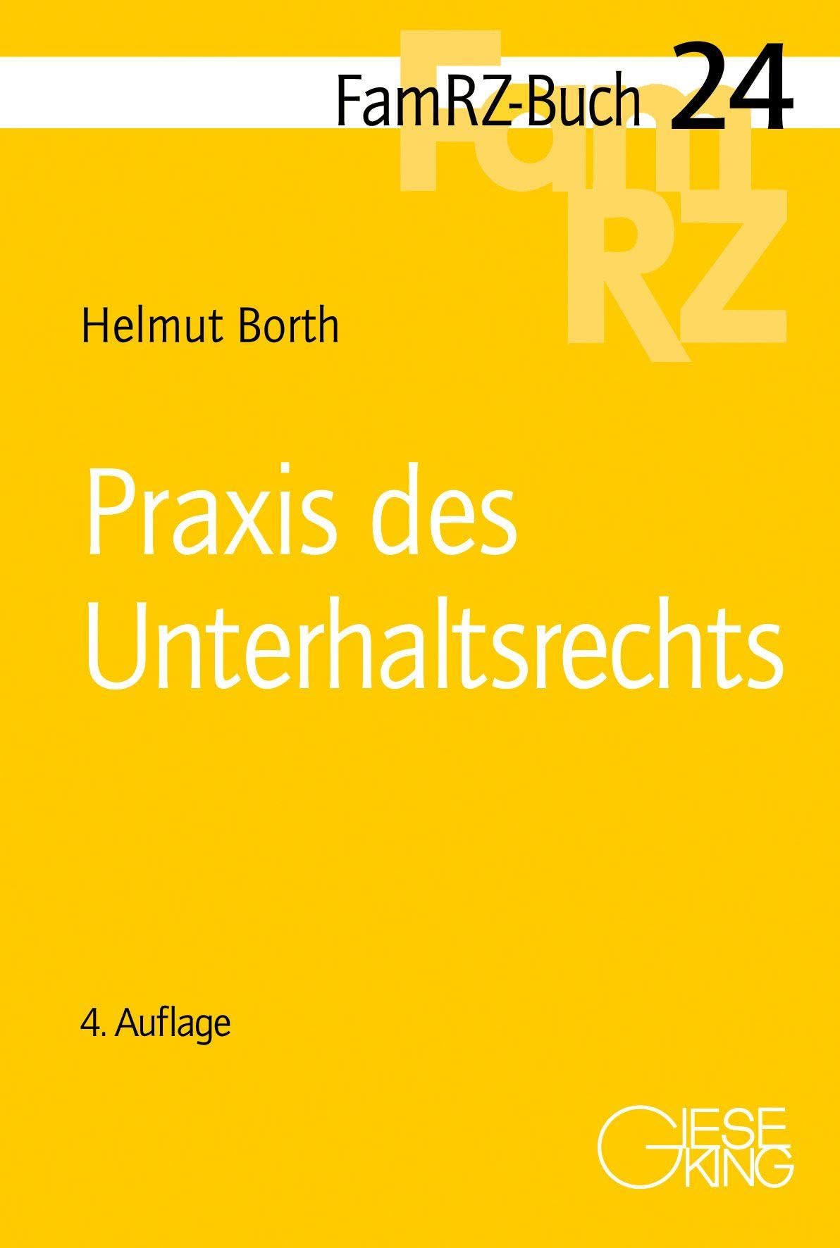 Praxis des Unterhaltsrechts (FamRZ-Buch)