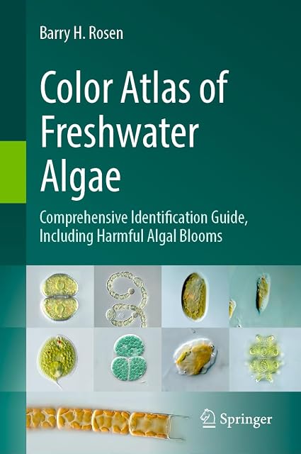 Portada de Color Atlas of Freshwater Algae: Comprehensive Identification Guide, Including Harmful Algal Blooms