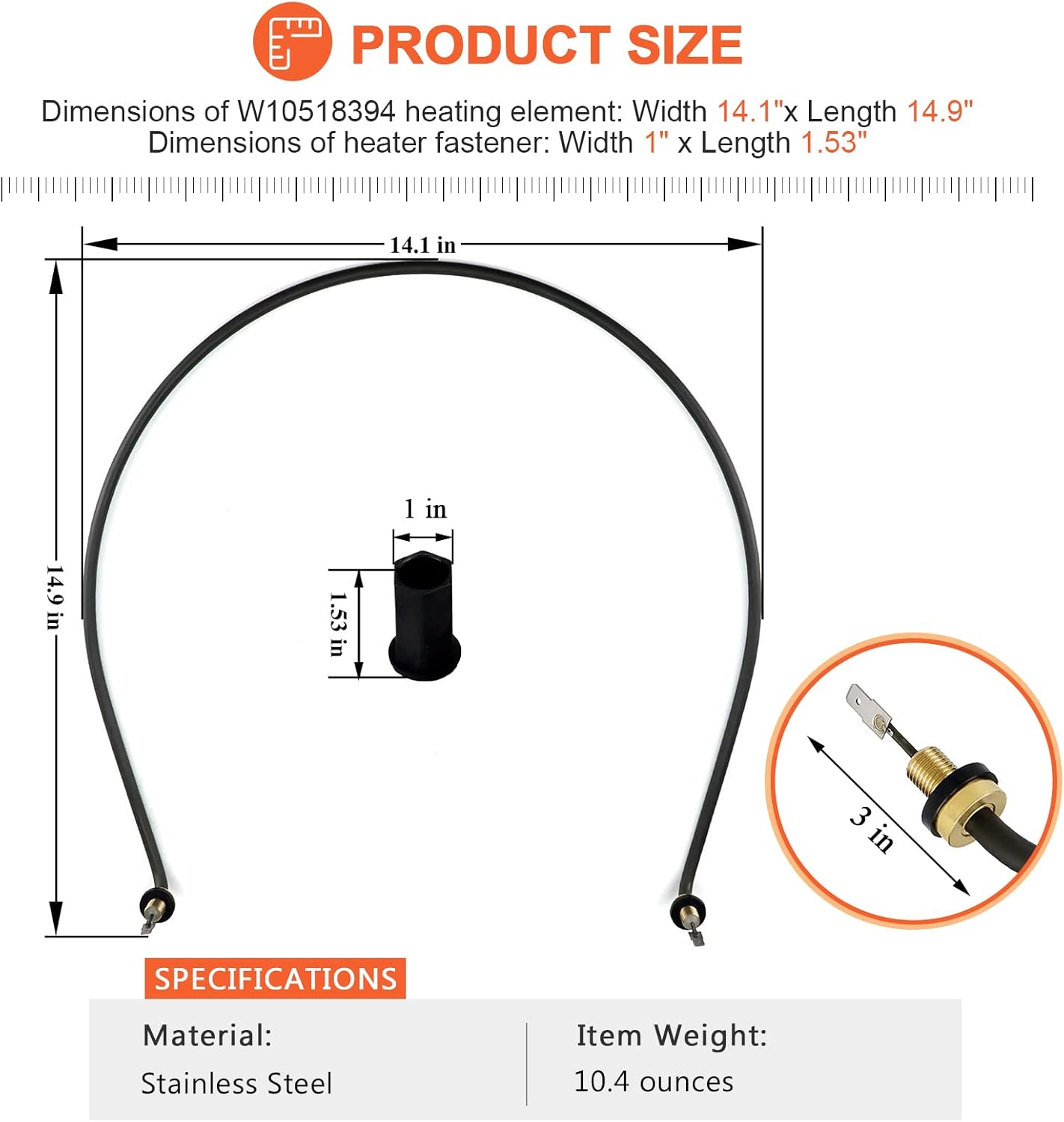 Product dimensions of the W10518394 heating element and fasteners