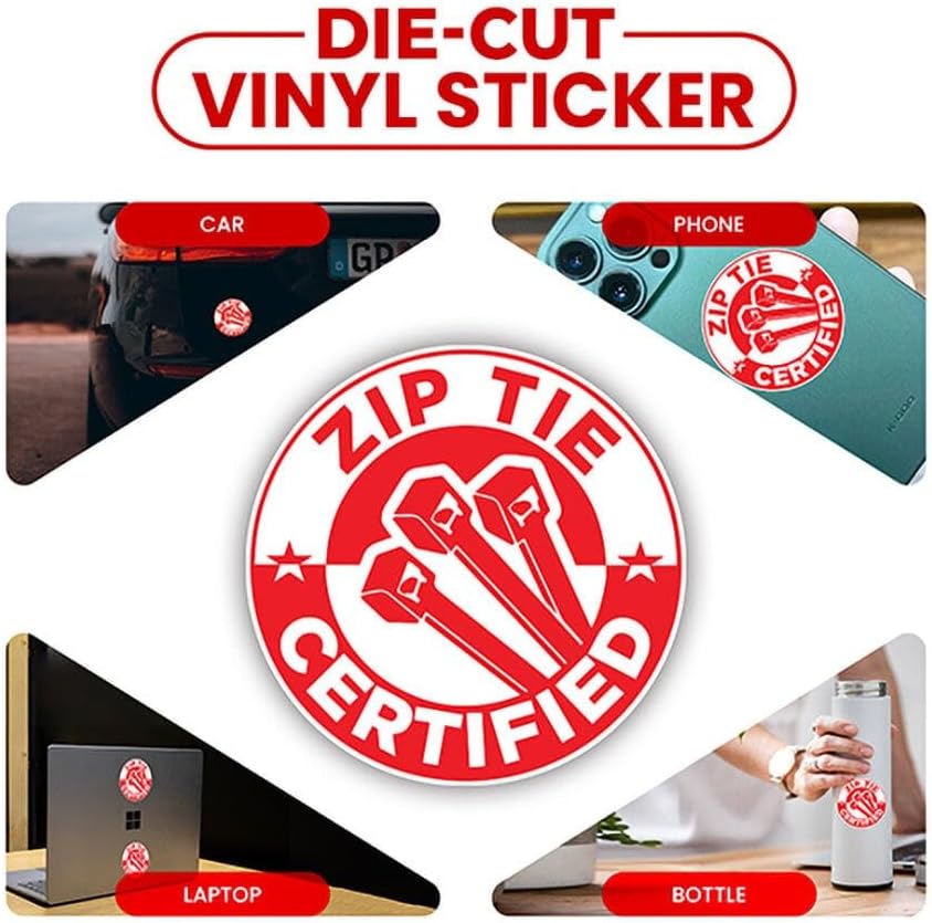 Zip Tie Certified Funny Stickers - Zip Tie Certified Decal (4, 2x2 & 3x3 inch) image 5
