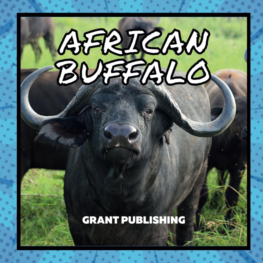 African Buffalo: Wildlife Books for Kids (Wildlife book for young children)