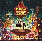  Manolo und das Buch des Lebens - Das Original-Hörspiel zum Kinofilm