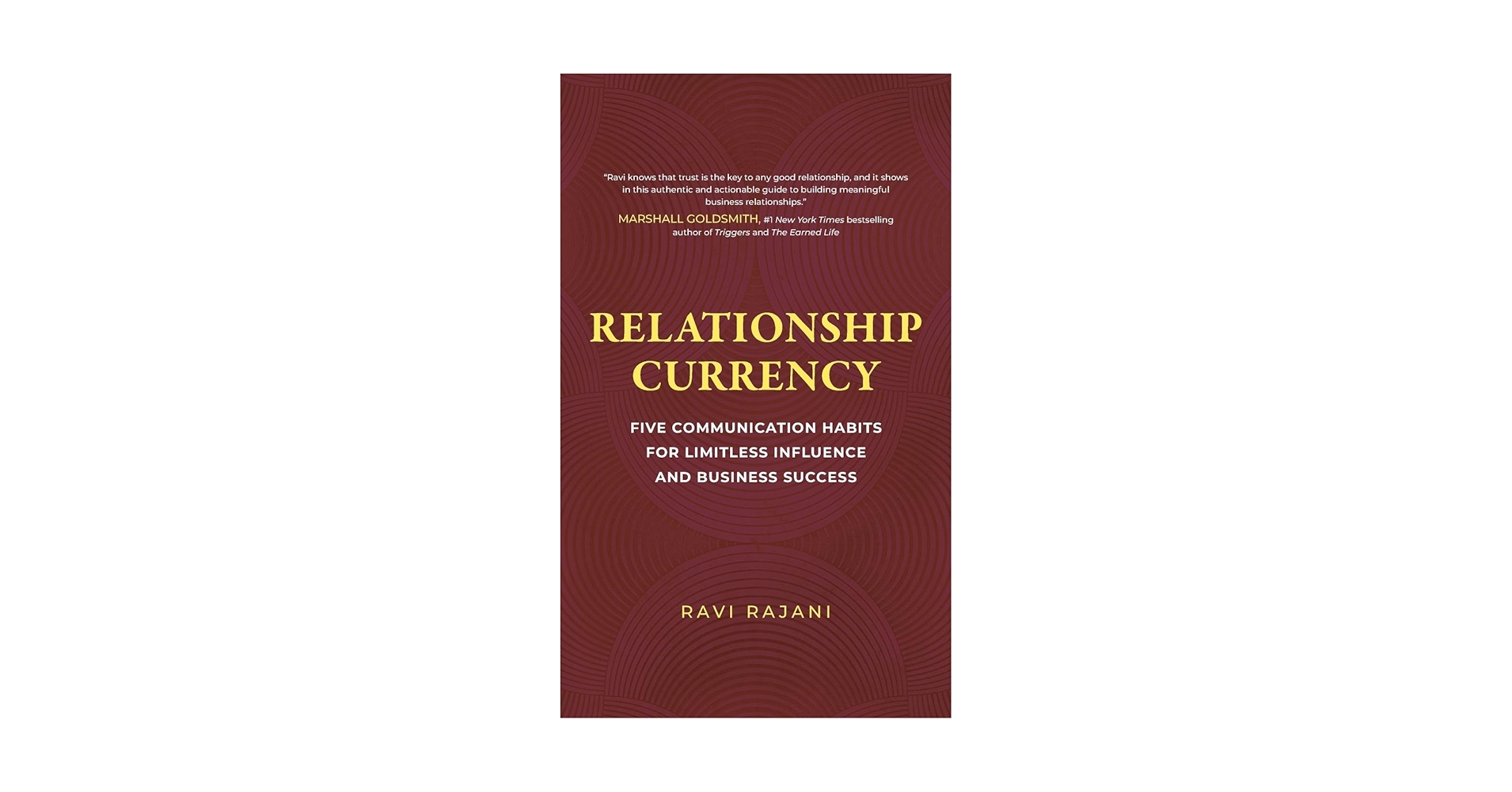Relationship Currency: Five Communication Habits For