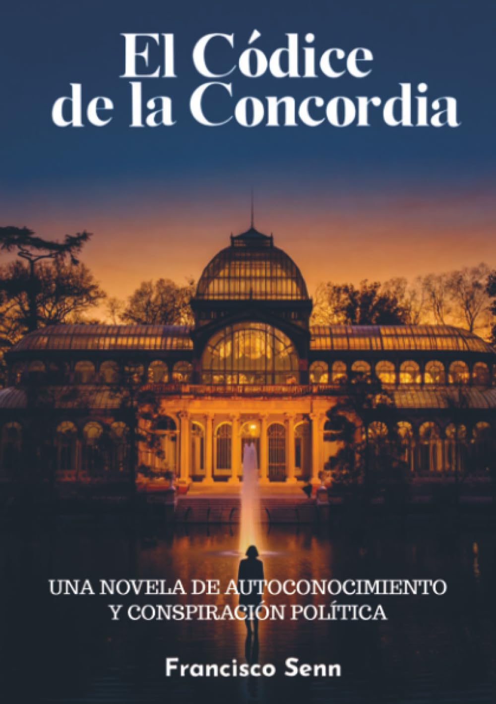 El Códice de la Concordia: Una novela de autoconocimiento y conspiración política
