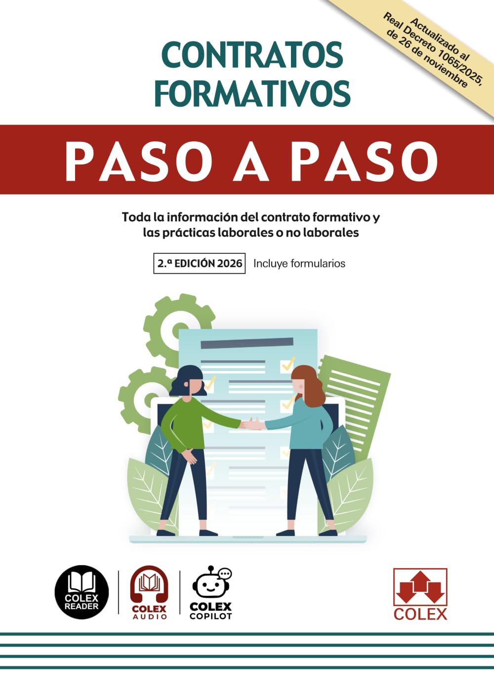 Contratos formativos: Guía paso a paso con toda la información del contrato formativo y las prácticas laborales o no laborales
