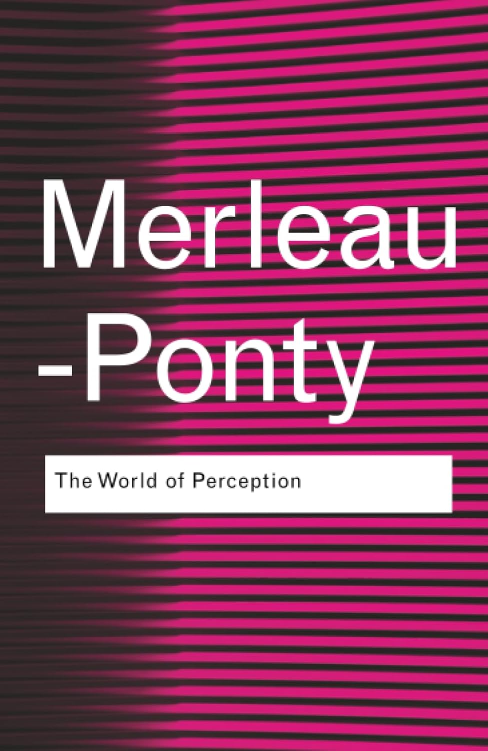 The World of Perception