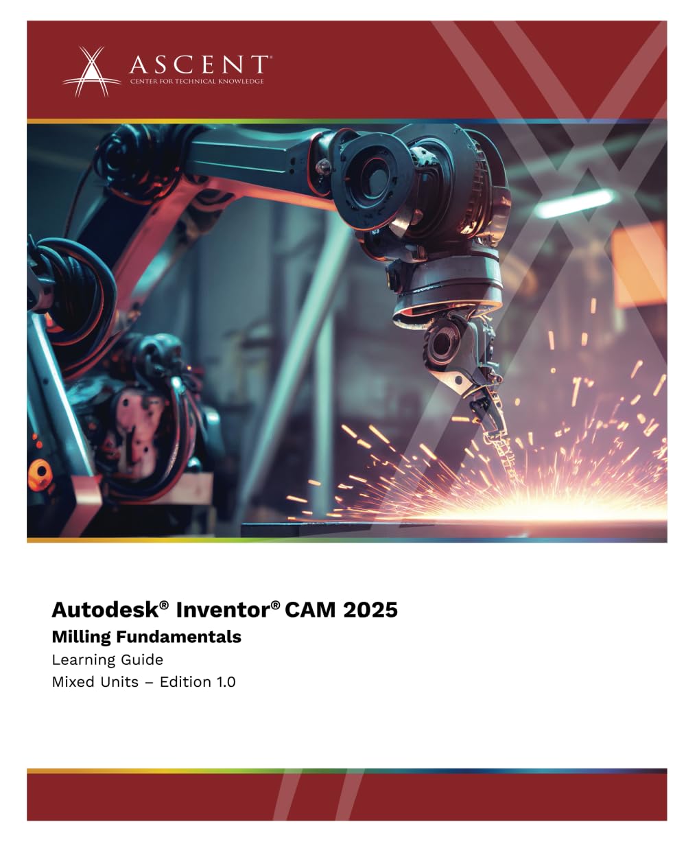 Autodesk Inventor CAM 2025: Milling Fundamentals (Mixed Units) (Autodesk Inventor 2025)