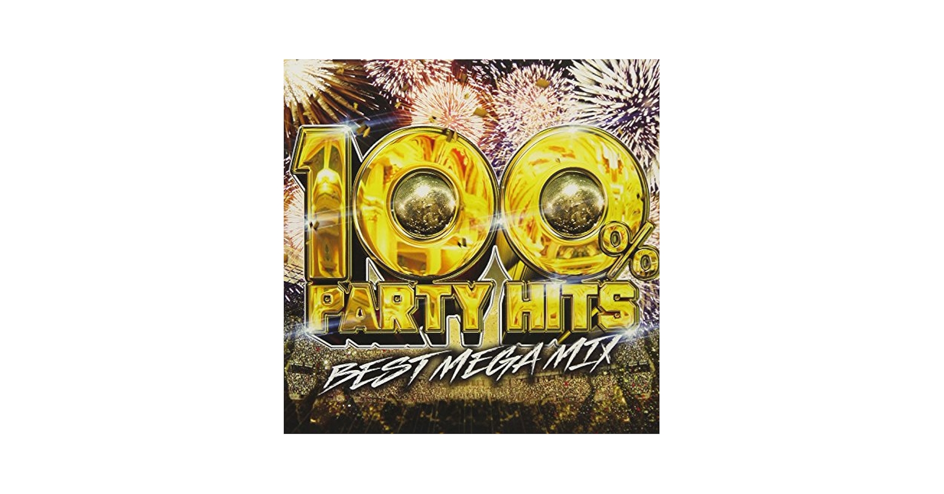 Amazon.co.jp: 100% PARTY HITS -BEST MEGA MIX-: ミュージック