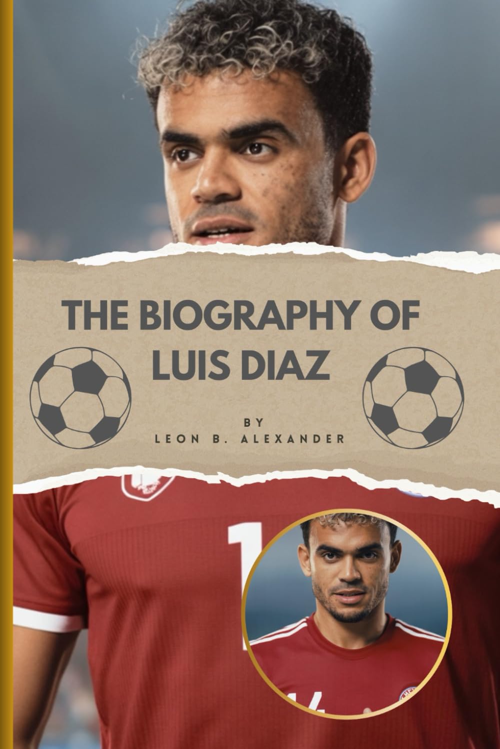 THE BIOGRAPHY OF LUIS DIAZ