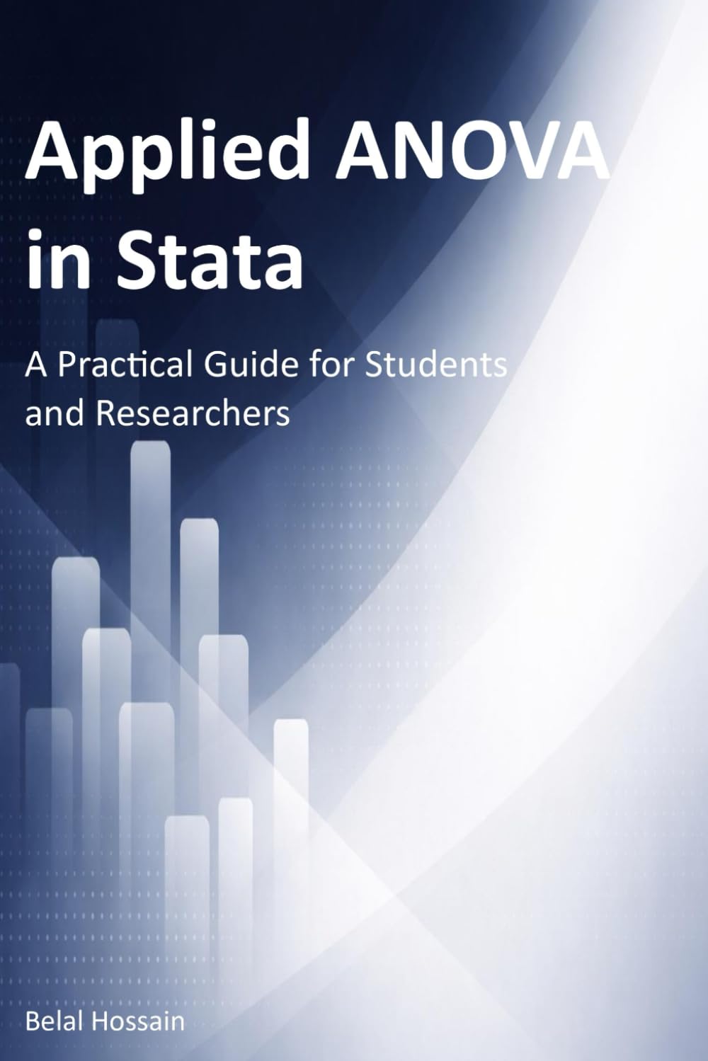 Applied ANOVA in Stata: A Practical Guide for Students and Researchers