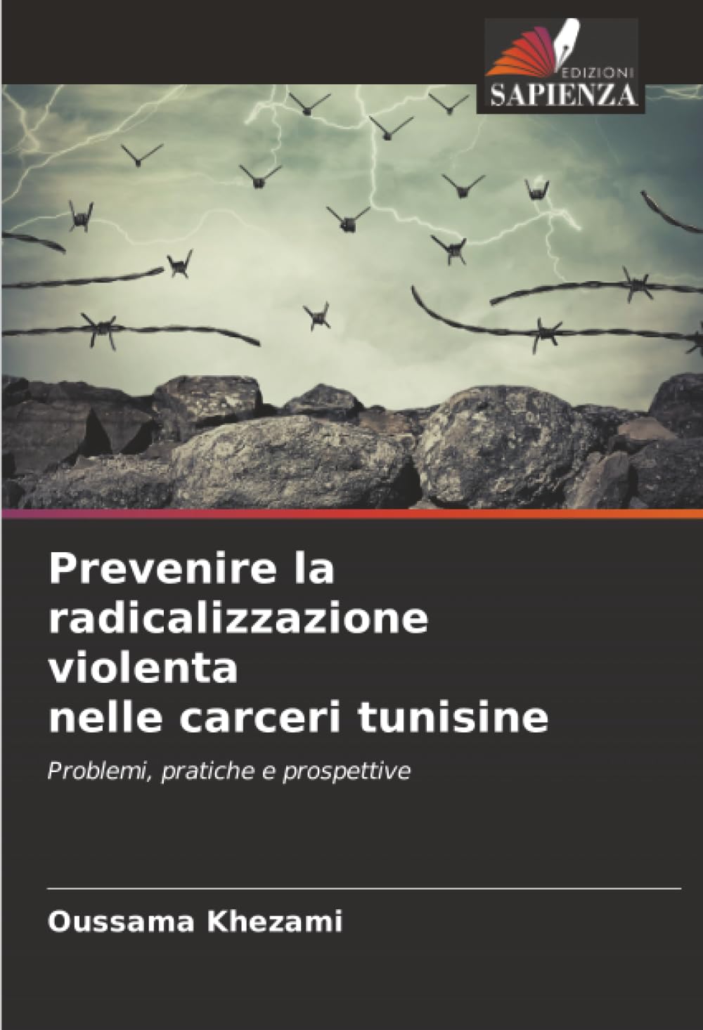 Prevenire la radicalizzazione violenta nelle carceri tunisine: Problemi, pratiche e prospettive
