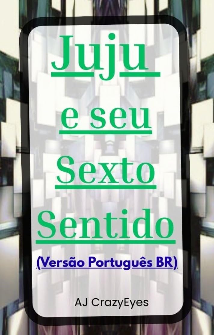 Juju e seu Sexto Sentido (Versão Português BR) (Portuguese Edition)