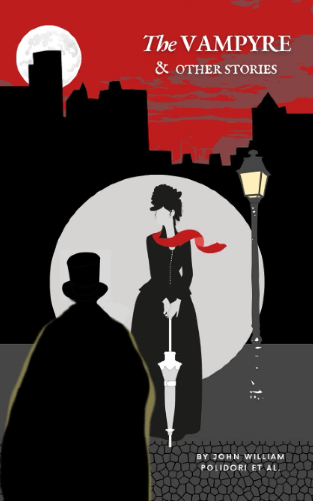 The Vampyre and Other Stories: A Classic Vampire Story Collection