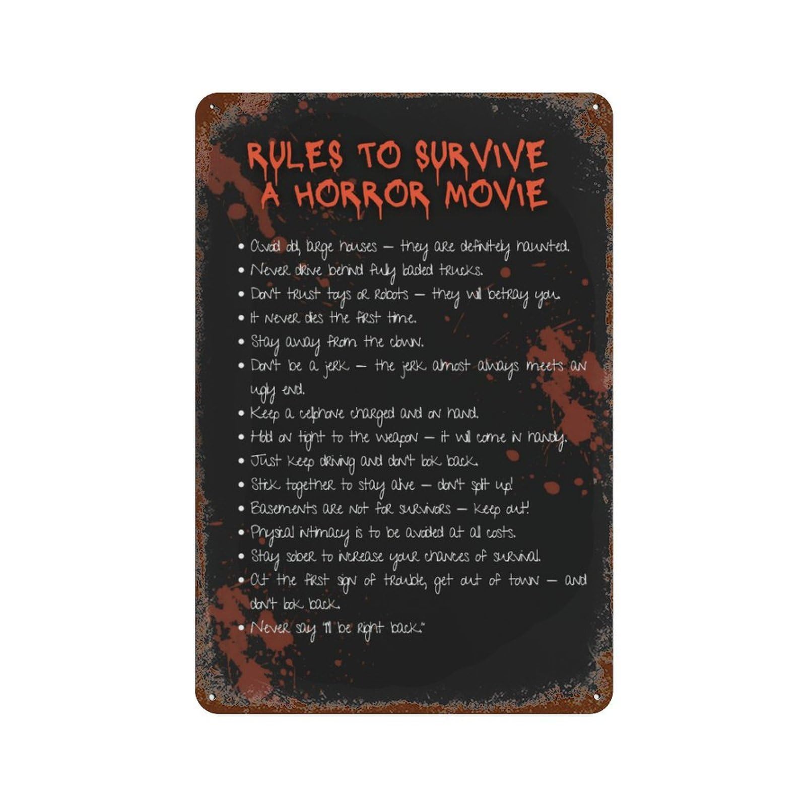 xiaoxiaoshen Rules to Survive A Horror Movie, Spooky Movie Decor, Funny Quotes, Scary, Wall Decor Art Metal Tin Poster Modern Home Decor Art Home Bar Shop Decorations Vintage Sign 30x20cm