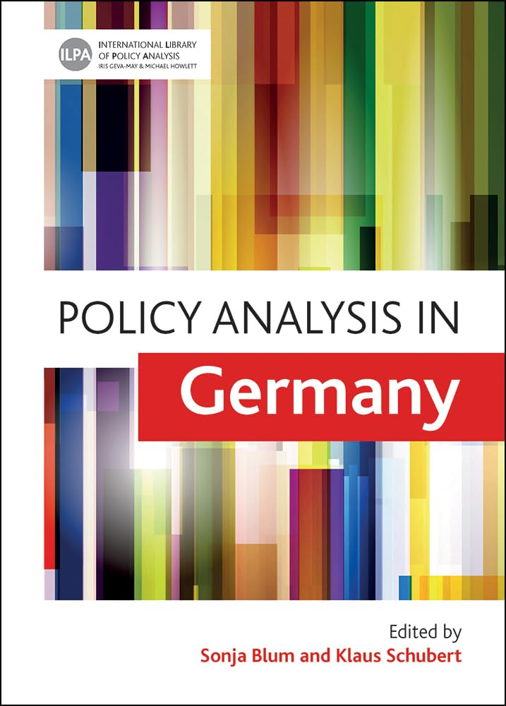 Policy Analysis in Germany (International Library of Policy Analysis) (English Edition)