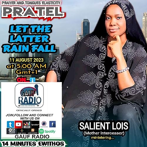 PRATEL 5AM || 14 MINUTES EWITHOS || LET THE LATTER RAIN FALL || SALIENT LOIS (Mother Intercessor)