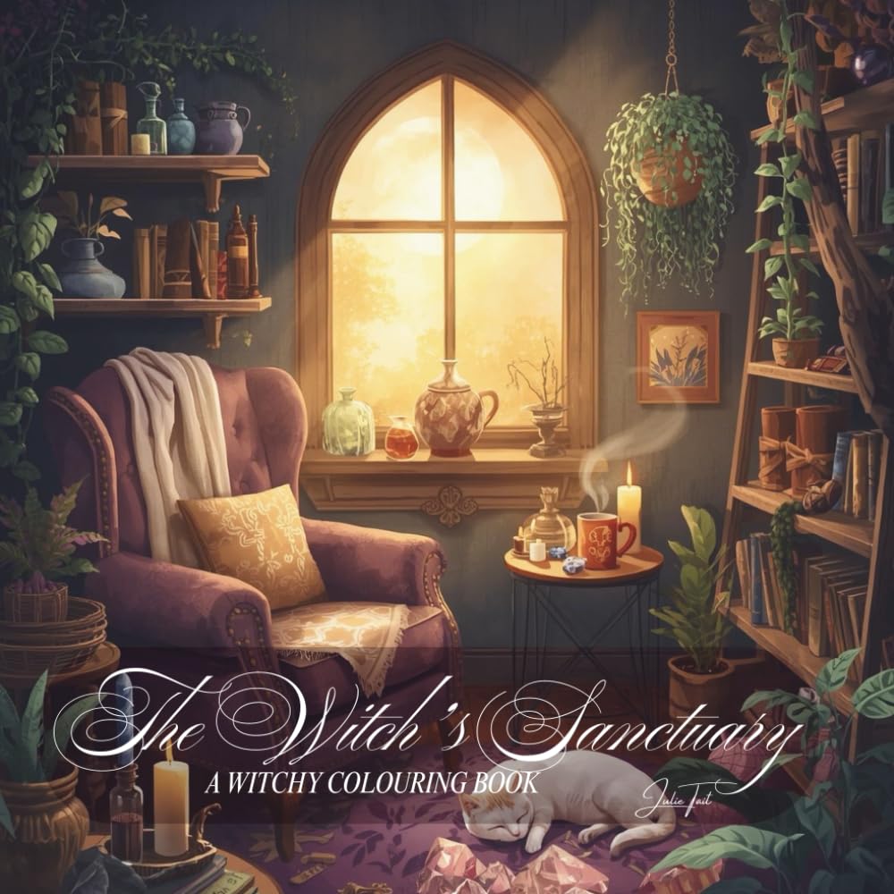 The Witch’s Sanctuary: A Witchy Colouring Book (Witchy Vibes)