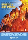 Christian Origins in Ephesus and Asia Minor
