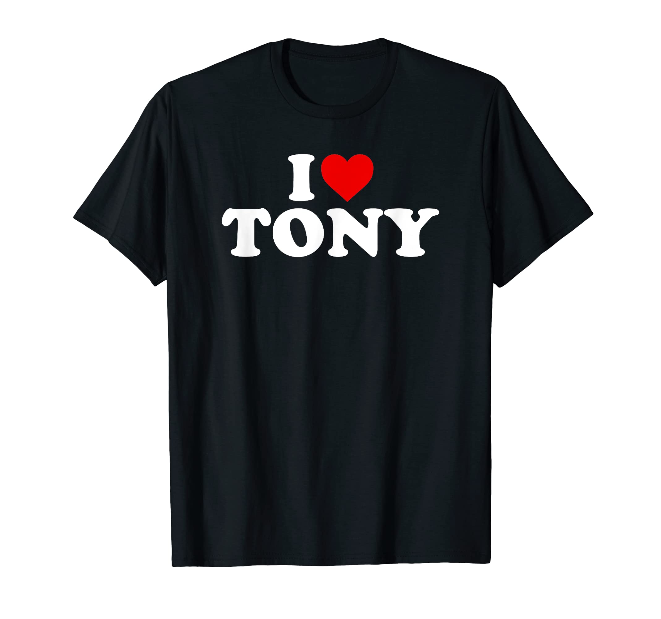 I Love Tony - Heart T-Shirt