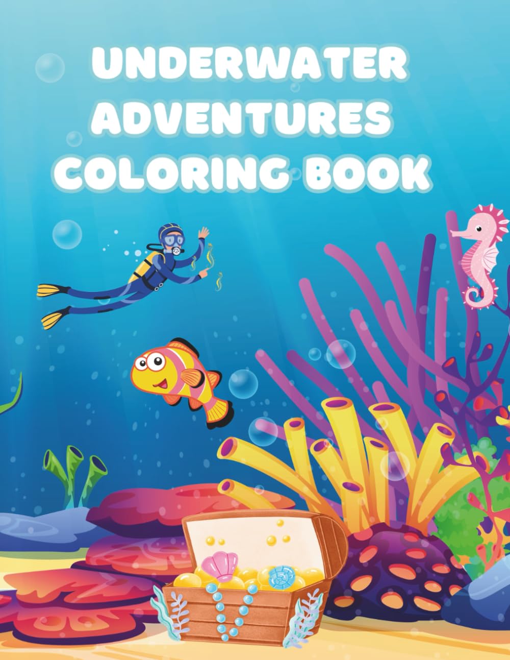 UnderWater Adventures Coloring Book for Kids