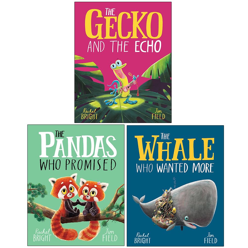 Rachel Bright Collection 3 Books Set (The Gecko and the Echo, The Pandas Who Promised & The Whale Who Wanted More)