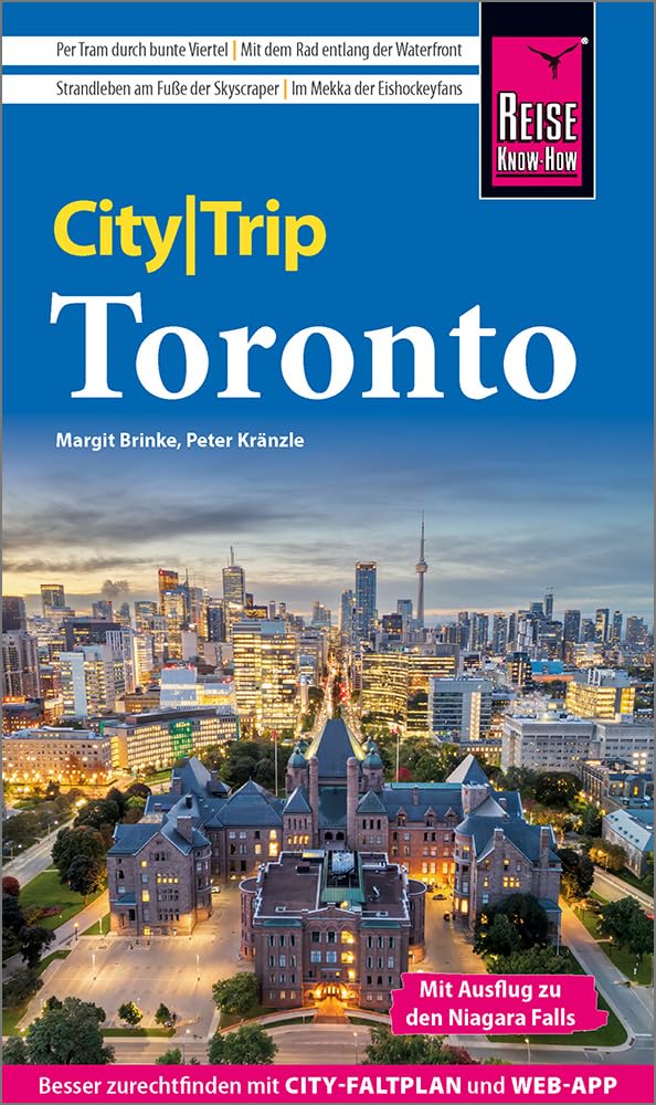 Reise Know-How CityTrip Toronto: Reiseführer Toronto mit Stadtplan und kostenloser Web-App