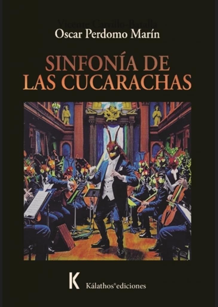La sinfonía de las cucarachas: 39 (Narrativa)