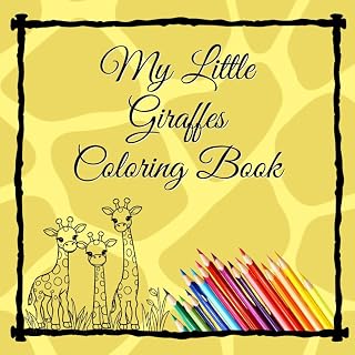 My Little Giraffes Coloring Book