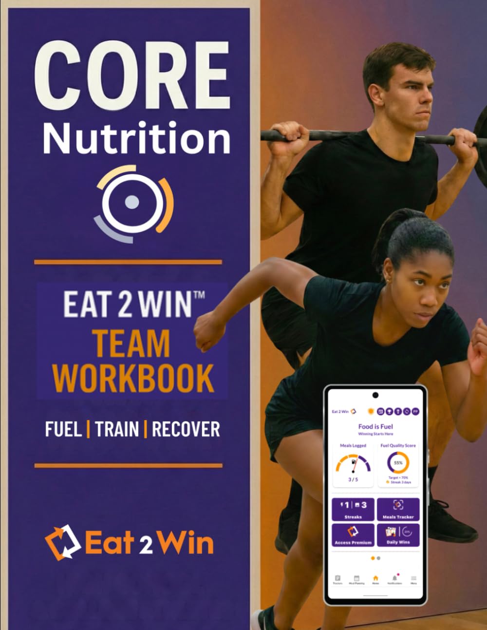 CORE Nutrition: Train | Fuel | Recover