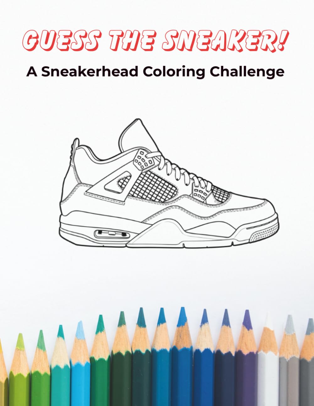 Guess the Sneaker! A Sneakerhead Coloring Challenge