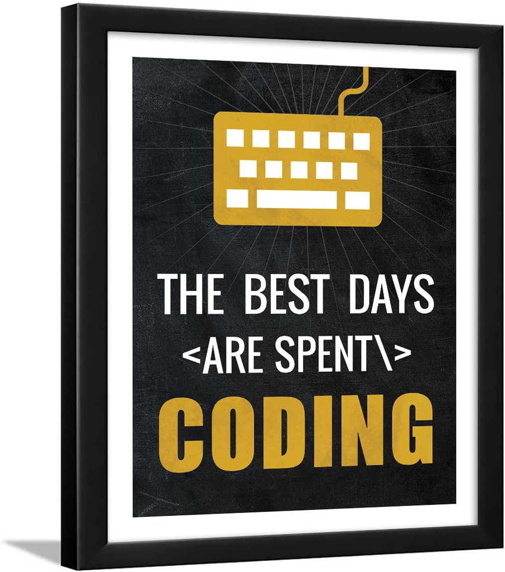 Chaka Chaundh - Coding Quotes Frames - Engineering Quotes Wall Frames - Quotes Wall Frames Coding - Programming Quotes Posters - (13.6 X 10.6 Inches) (The Best Days - Black)