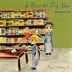 La mosca del rey Nas&uacute; Audiobook By Benilde &Aacute;vila cover art
