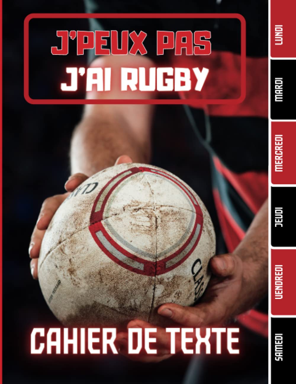 CAHIER DE TEXTE: Rugby Sport équipe Ballon ovale avec coloriages Rugbyman plaquage pour écoliers garcon fille en primaire cp ce1 ce2 cm1 cm2 collège