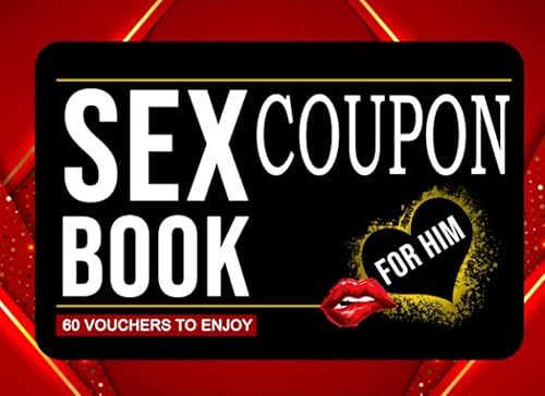 Sex Coupon Book for Him | 60 vouchers to enjoy |: Make him feel special! Surprise him with personalized sex vouchers for him.