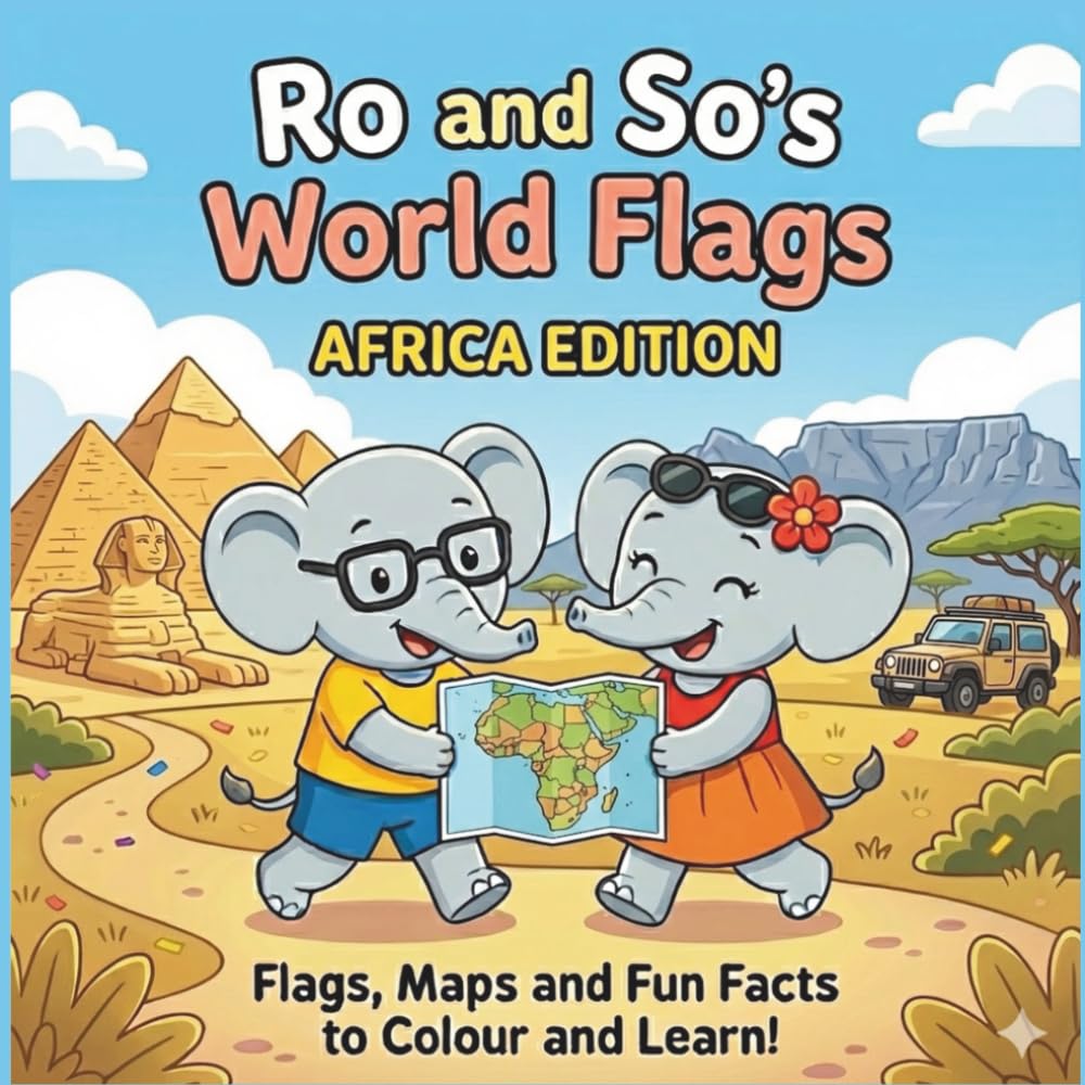 Ro & So's World Flags - Africa Edition: Picture Book & Colouring Book (Ro & So Books)
