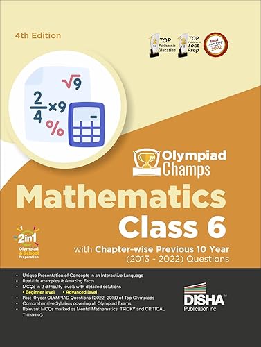 Olympiad Champs Mathematics Class 6 with Chapter-wise Previous 10 Year (2013 - 2022) Questions 4th Edition | Complete Prep Guide with Theory, PYQs, Past &amp; Practice Exercise | [Paperback] Disha Experts