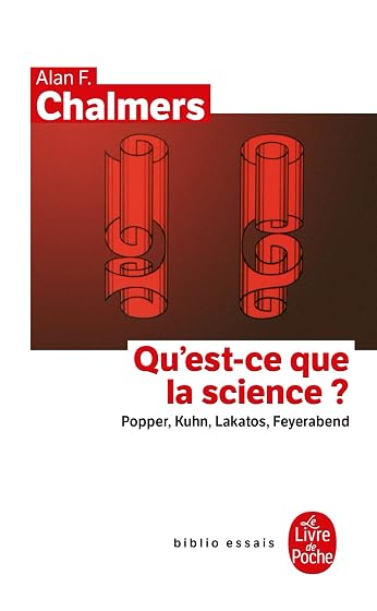 Qu'est-ce que la science ?: Récents développements en philosophie des sciences : Popper, Kuhn, Lakatos, Feyerabend
