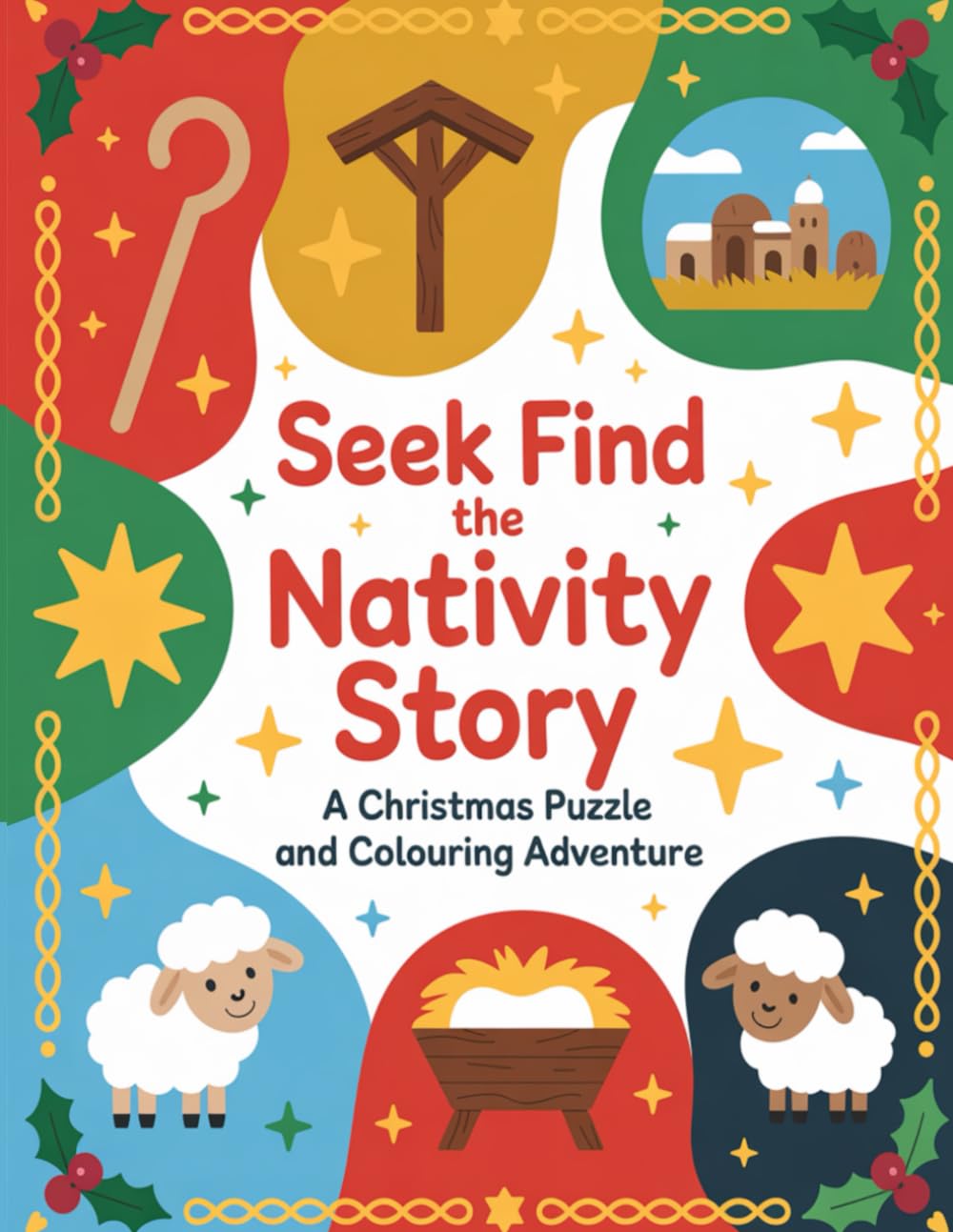 Seek and Find the Nativity Story: A Christmas Puzzle and Colouring Adventure