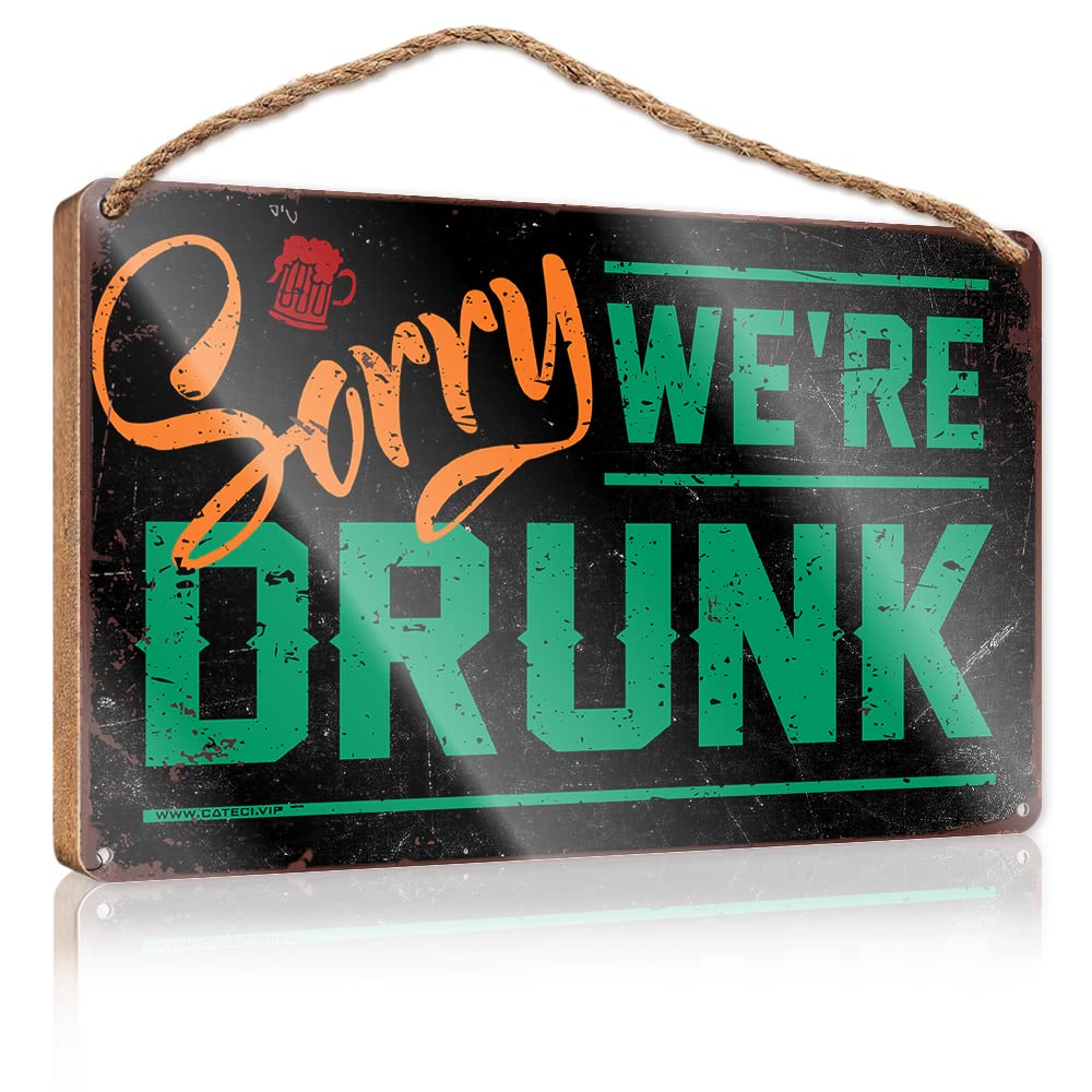 YYHLEH Signs For Front Door Cool Stuff For Your Room Sorry We'Re Drunk Wooden Sign(23X35CM)