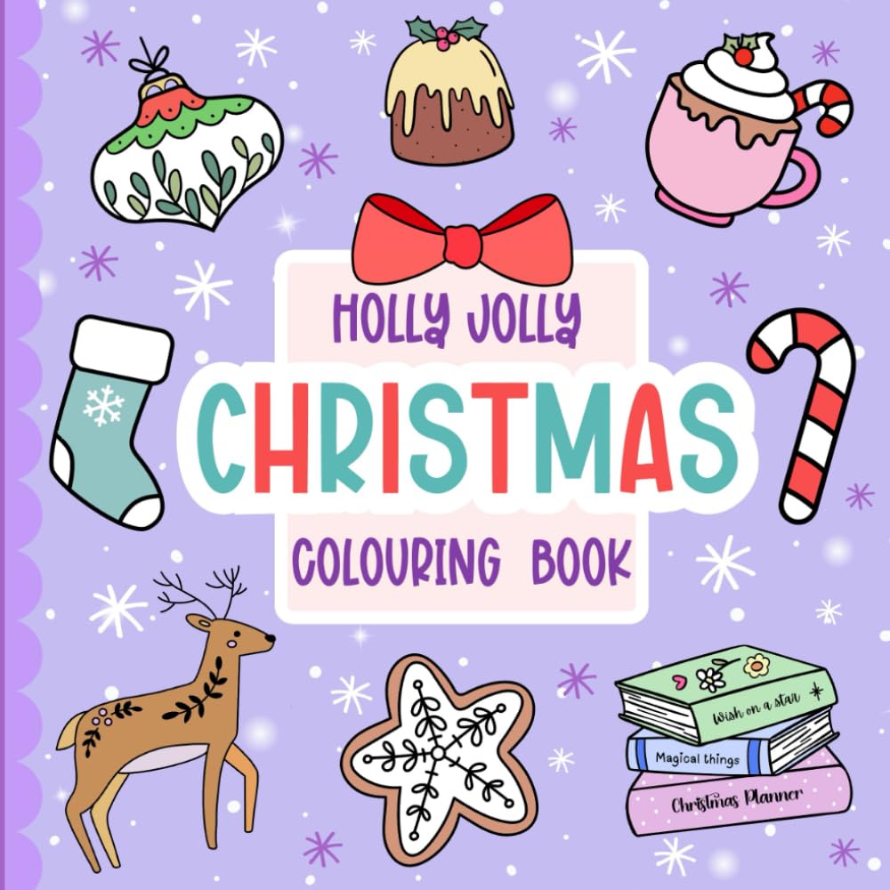 Holly Jolly Christmas Colouring Book: Cozy Christmas Bold and Easy Colouring Adults and Teens.