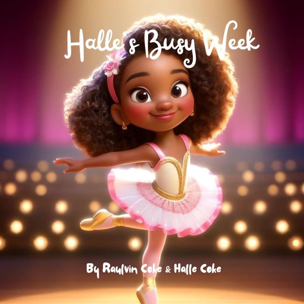 Halle's Busy Week: Learning the Days of the Week through Fun and Adventure