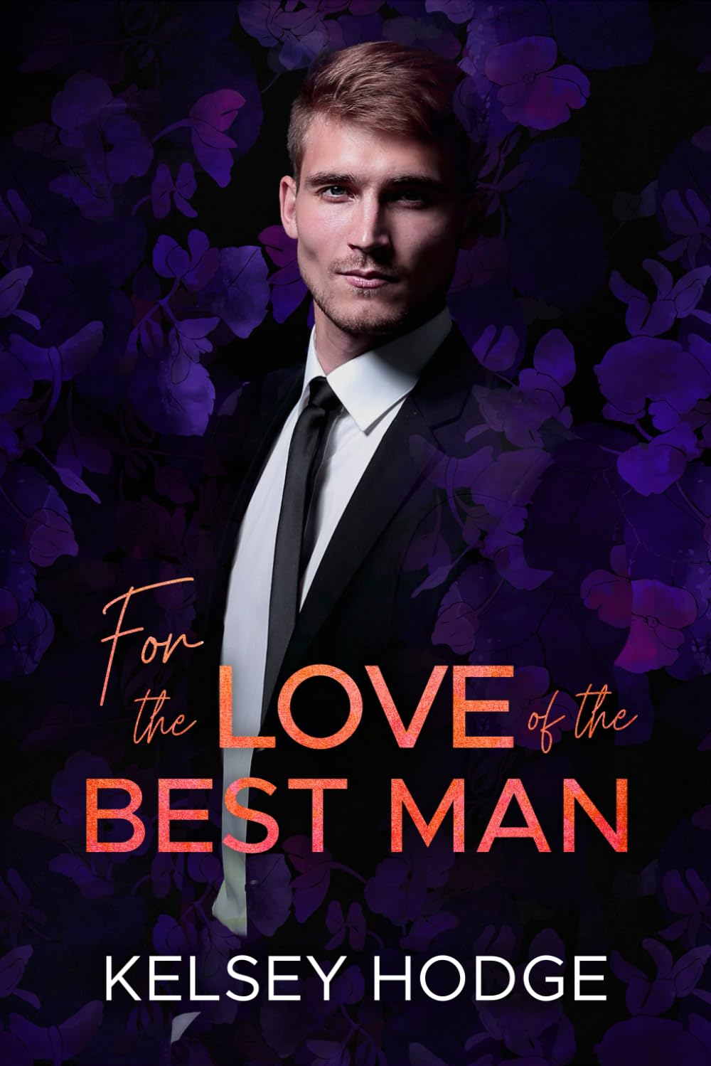 For the love of the Best Man: For the love of 2.5