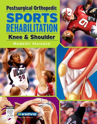 Postsurgical Orthopedic Sports Rehabilitation Knee Shoulder